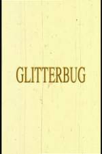 Watch Glitterbug Vodlocker