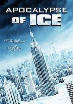 Watch Apocalypse of Ice Vodlocker