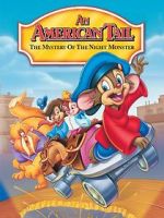 Watch An American Tail: The Mystery of the Night Monster Vodlocker