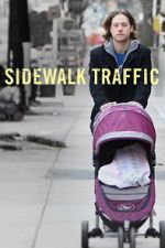 Watch Sidewalk Traffic Vodlocker
