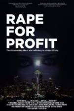 Watch Rape For Profit Vodlocker