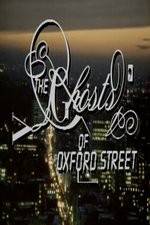 Watch The Ghosts of Oxford Street Vodlocker