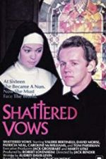 Watch Shattered Vows Vodlocker