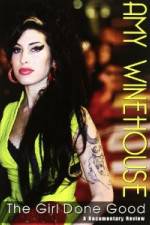 Watch Amy Winehouse: The Girl Done Good Vodlocker