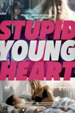 Watch Stupid Young Heart Vodlocker