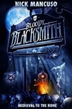 Watch Bloody Blacksmith Vodlocker