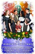 Watch The Borrowed Christmas Vodlocker