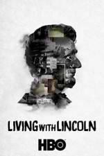 Watch Living with Lincoln Vodlocker