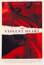 Watch The Violent Heart Vodlocker