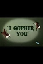 Watch I Gopher You (Short 1954) Vodlocker