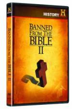Watch Banned from the Bible II Vodlocker