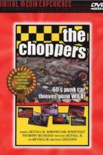 Watch The Choppers Vodlocker
