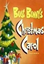 Watch Bugs Bunny\'s Christmas Carol (TV Short 1979) Vodlocker