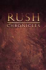 Watch Rush Chronicles Vodlocker