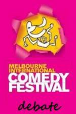 Watch The 2011 Melbourne International Comedy Festival Great Debate Vodlocker