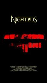 Watch Night Bus (Short 2020) Vodlocker