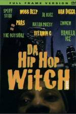 Watch Da Hip Hop Witch Vodlocker