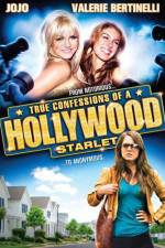 Watch True Confessions of a Hollywood Starlet Online Vodlocker
