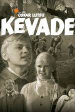 Watch Kevade Vodlocker