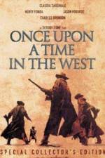 Watch Once Upon a Time in the West - (C'era una volta il West) Vodlocker