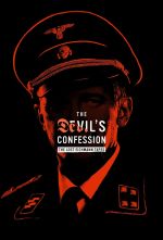 Watch The Devil's Confession: The Lost Eichmann Tapes Vodlocker