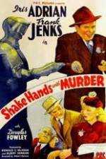 Watch Shake Hands with Murder Vodlocker