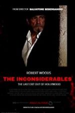 Watch The Inconsiderables: Last Exit Out of Hollywood Vodlocker