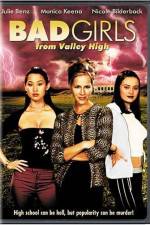 Watch Bad Girls from Valley High Vodlocker