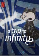 Watch A Trip to Infinity Vodlocker