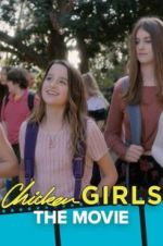 Watch Chicken Girls: The Movie Online Vodlocker