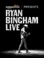 Watch Ryan Bingham Live Vodlocker