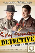 Watch My Grandpa Detective Vodlocker