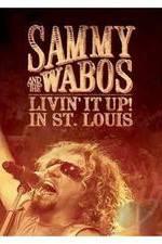 Watch Sammy Hagar and The Wabos Livin\' It Up! Live in St. Louis Vodlocker
