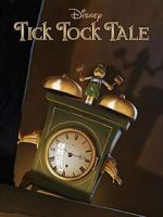 Watch Tick Tock Tale (Short 2015) Vodlocker