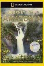 Watch National Geographic: Journey into Amazonia - The Big Top Vodlocker