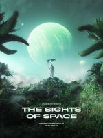 Watch THE SIGHTS OF SPACE: A Voyage to Spectacular Alien Worlds Online 123movieshub