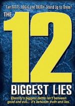 Watch The 12 Biggest Lies Vodlocker