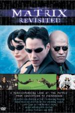 Watch The Matrix Revisited Vodlocker