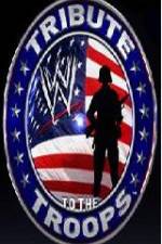 Watch WWE Tribute To TheTroops Vodlocker