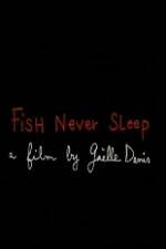 Watch Fish Never Sleep Vodlocker