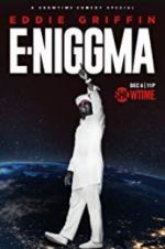 Watch Eddie Griffin: E-Niggma Vodlocker