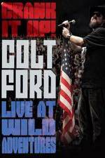 Watch Colt Ford: Crank It Up, Live at Wild Adventures Vodlocker