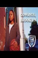 Watch Gowanus, Brooklyn Vodlocker