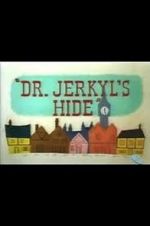 Watch Dr. Jerkyl\'s Hide (Short 1954) Vodlocker