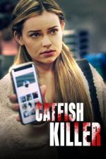 Watch Catfish Killer Vodlocker