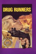 Watch Drug Runners Vodlocker