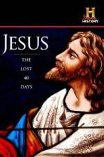 Watch Jesus: The Lost 40 Days Vodlocker