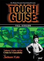 Watch Tough Guise: Violence, Media & the Crisis in Masculinity Vodlocker