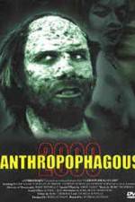 Watch Anthropophagous 2000 Vodlocker