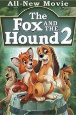 Watch The Fox and the Hound 2 Vodlocker